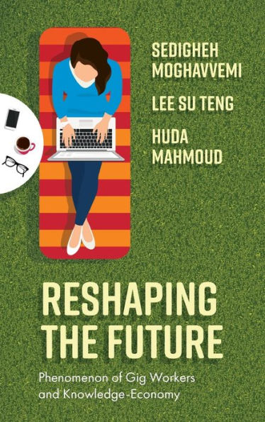 Reshaping The Future: Phenomenon Of Gig Workers And Knowledge-Economy