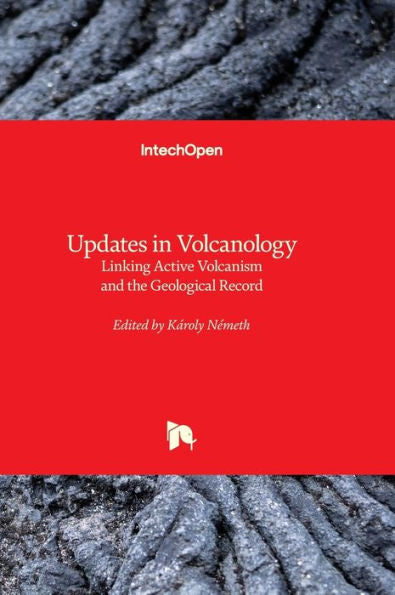 Actualizaciones en vulcanología: vinculación del vulcanismo activo y el registro geológico