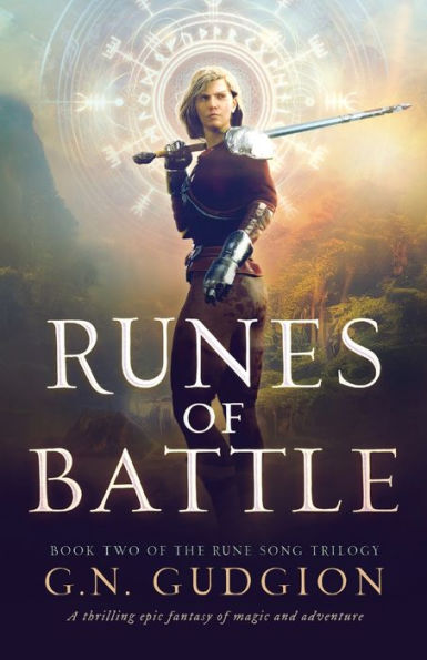 Runes Of Battle: A Thrilling Epic Fantasy Of Magic And Adventure (The Rune Song Trilogy) - 9781837901821