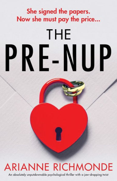 The Prenup: An Absolutely Unputdownable Psychological Thriller With A Jaw-Dropping Twist