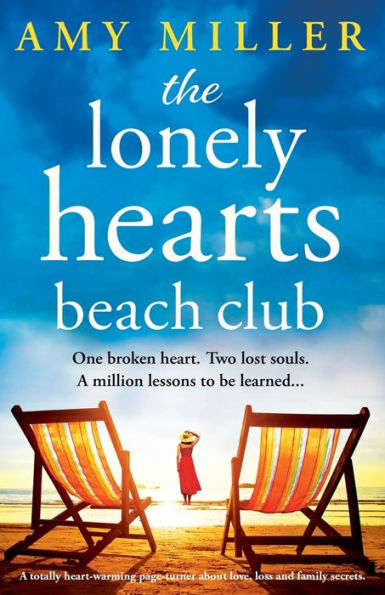 The Lonely Hearts Beach Club: A Totally Heart-Warming Page-Turner About Love, Loss And Family Secrets