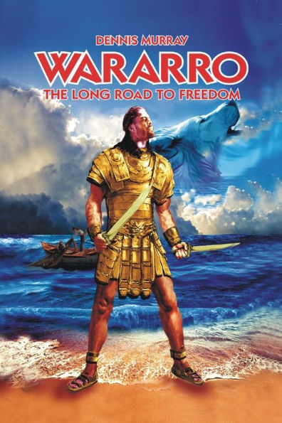 Wararro - The Long Road To Freedom (The Tale Of Tarius)