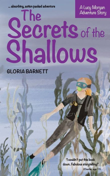 The Secrets Of The Shallows (Lucy Morgan Adventure Series)