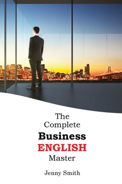 The Complete Business English Master - 9781838130657