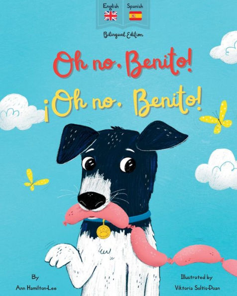 Oh No Benito! ¡Oh No, Benito!: Bilingual Spanish And English Book For Children With Audio
