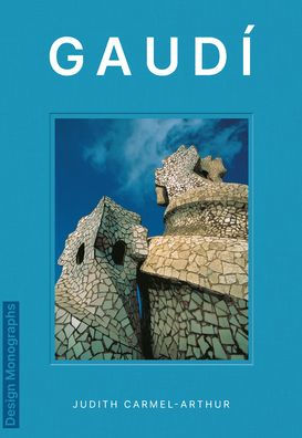 Design Monograph: Gaudí - 9781838611163