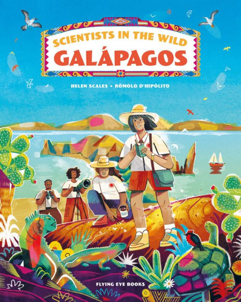 Scientists In The Wild: Galápagos - 9781838748593