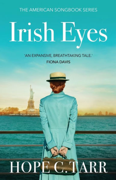 Irish Eyes: A Breathtaking And Unforgettable Historical Romance (The American Songbook) - 9781839015557
