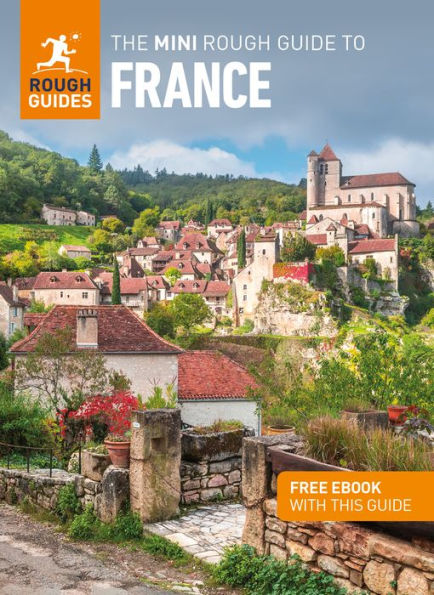 The Mini Rough Guide To France (Travel Guide Ebook) (Mini Rough Guides)