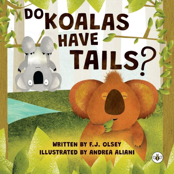 Do Koalas Have Tails? - 9781839344640