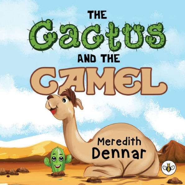 The Cactus And The Camel