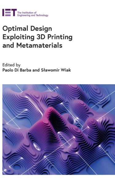 Optimal Design Exploiting 3D Printing And Metamaterials (Manufacturing)