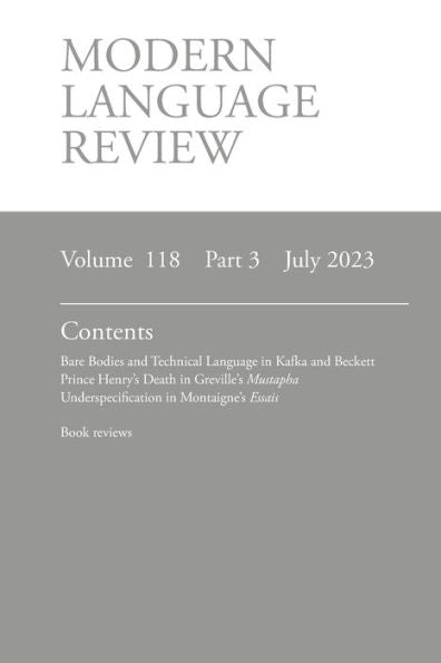 Modern Language Review (118: 3) July 2023 - 9781839542589