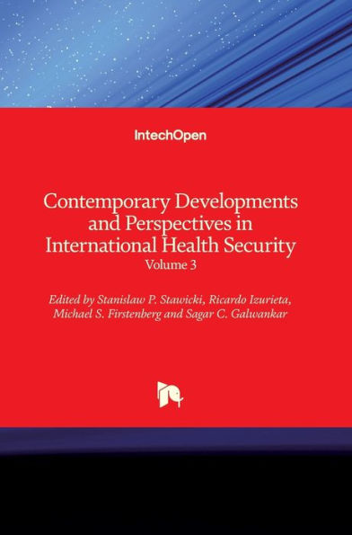 Contemporary Developments And Perspectives In International Health Security: Volume 3