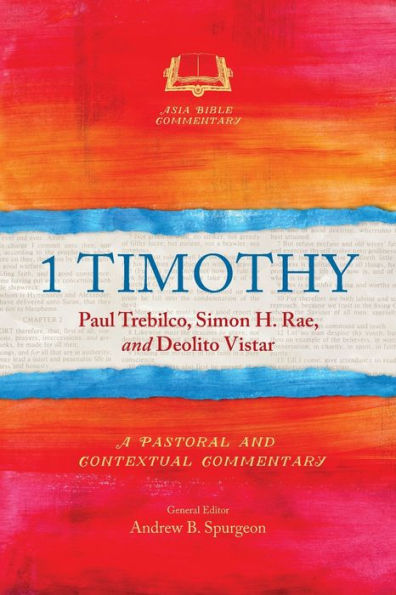1 Timoteo: Un comentario pastoral y contextual (Comentario Bíblico de Asia) - 9781839738135