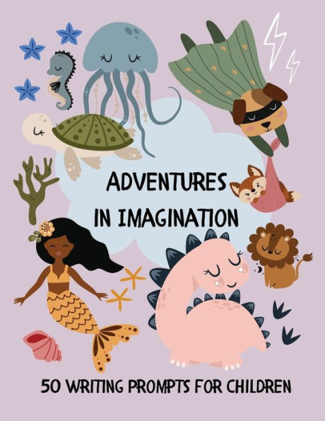 Adventures In Imagination - 9781839903076