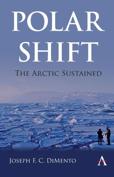 Polar Shift: The Arctic Sustained (International Environmental Policy Series) - 9781839989223