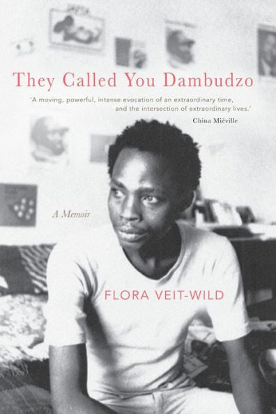 They Called You Dambudzo: A Memoir - 9781847013347