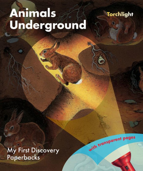 Animals Underground (My First Discovery Paperbacks)