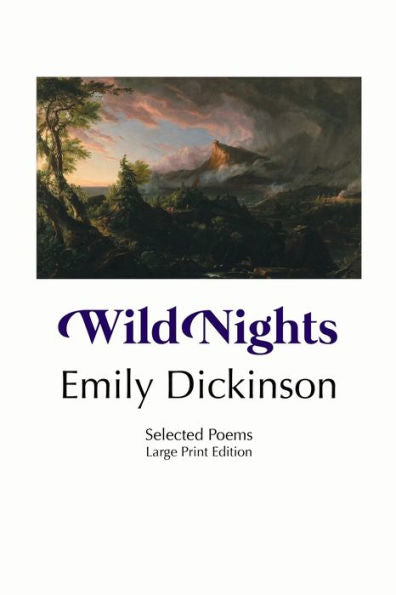 Wild Nights: Selected Poems: Large Print Edition - 9781861718808