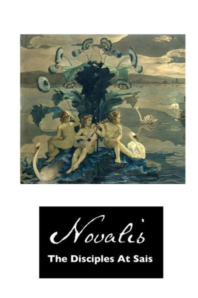 The Disciples At Sais (European Writers) - 9781861718914