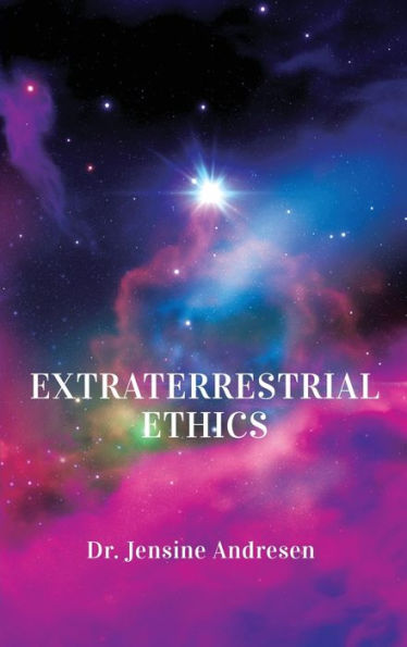 Extraterrestrial Ethics - 9781871891355