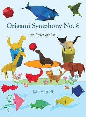 Origami Symphony No. 8: An Octet Of Cats
