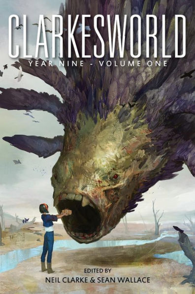 Clarkesworld Año Nueve: Volumen Uno (Antología Clarkesworld)