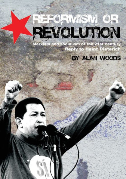 Reformism Or Revolution - 9781900007337