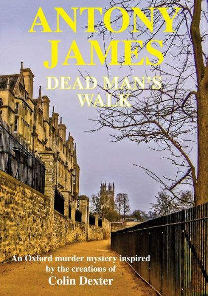 Dead Man's Walk: una nueva novela inspirada en los personajes creados por Colin Dexter