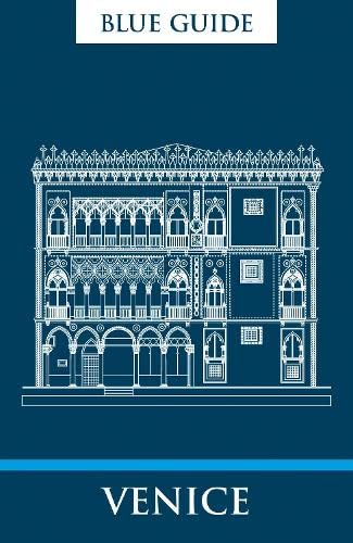 Blue Guide Venice: Tenth Edition (Travel Series) - 9781905131945