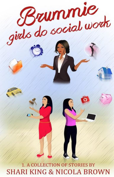 Brummie Girls Do Social Work: 1. A Collection of Stories