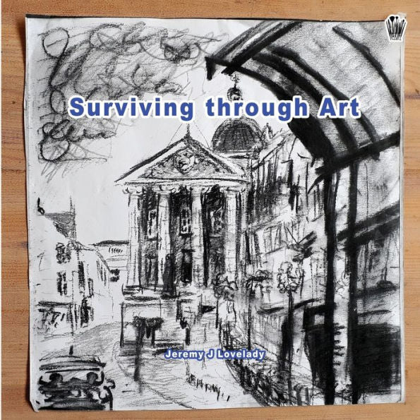 Surviving Through Art - 9781910499825