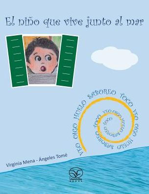 El niño que vive junto al mar (Spanish Edition)