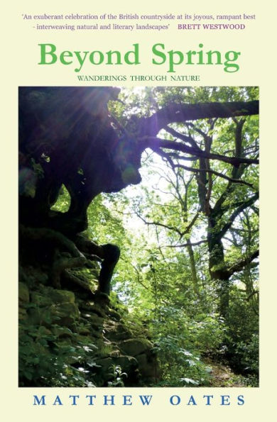 Beyond Spring: Wanderings through Nature