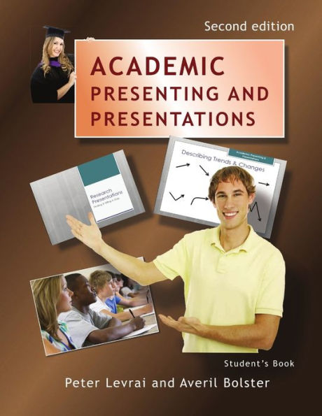 Academic Presenting and Presentations - Student's Book