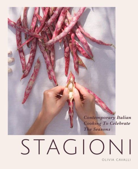 Stagioni: Contemporary Italian Cooking To Celebrate The Seasons