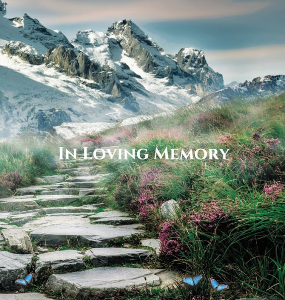 Funeral Guest Book, In Loving Memory, Memorial Service Guest Book, Condolence Book, Remembrance Book for Funerals or Wake: HARDCOVER. A lasting keepsake for the family.