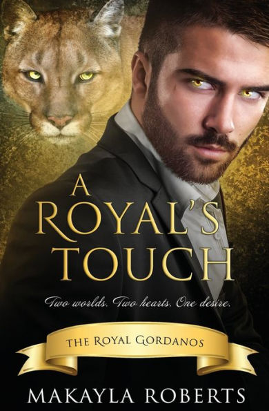 A Royal’s Touch (The Royal Gordanos)