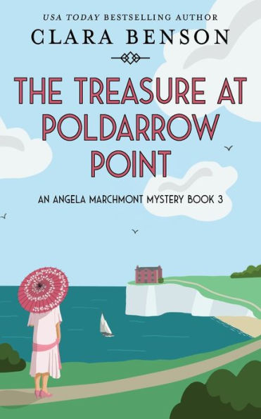 The Treasure At Poldarrow Point (An Angela Marchmont Mystery)