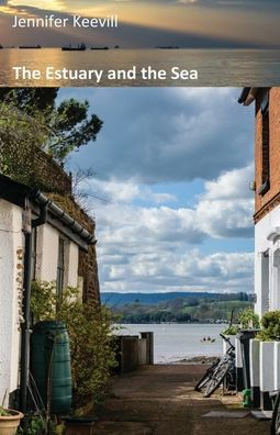 The Estuary And The Sea