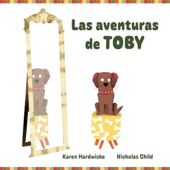 Las Aventuras De Toby: Cómo Un Cachorro Travieso Descubre Después De Algunas Aventuras, Que Le Gustan Sus Audífonos (Spanish Edition) - 9781913968373