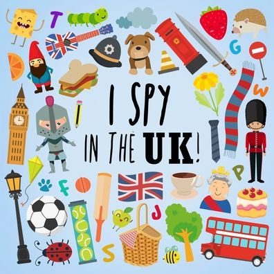 I Spy - In The Uk!: A Fun Guessing Game For 3-5 Year Olds (I Spy Book Collection For Kids 2)