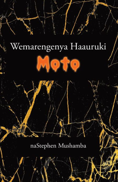 Wemarengenya Haaruki Moto (Shona Edition) - 9781914287138