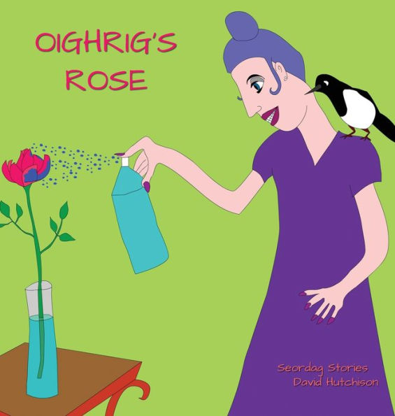 Oighrig's Rose (Seordag Stories) - 9781914335686
