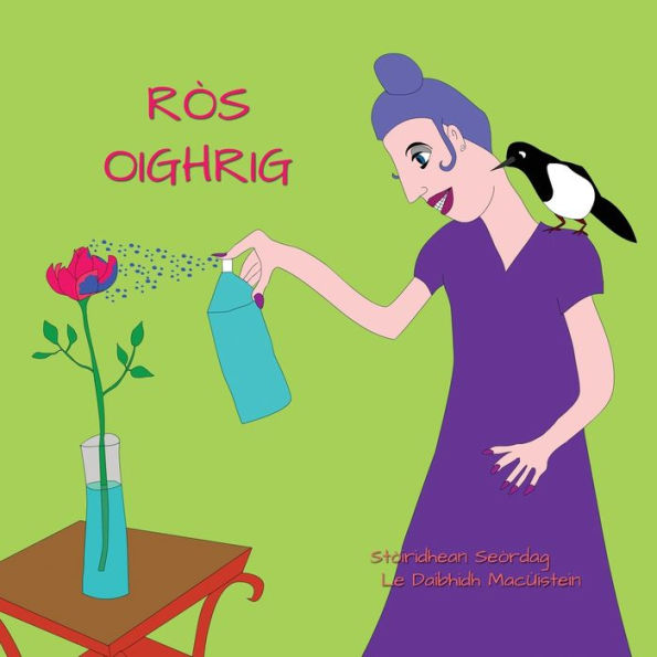 Ròs Oighrig (Stòiridhean Seòrdag) (Scots Gaelic Edition) - 9781914335983