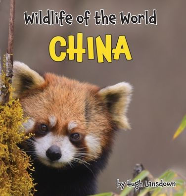 Wildlife Of The World: China - 9781914422249