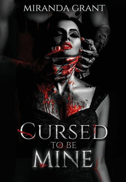Cursed To Be Mine (Book Of Shadows)