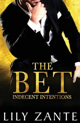 The Bet (Indecent Intentions) - 9781914467646