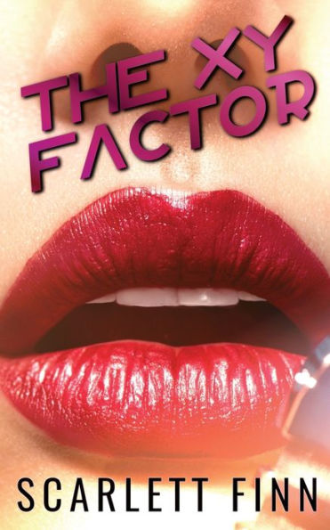 The Xy Factor: A Small Town Friends To Lovers Romance. (Love Against The Odds Standalone Collection) - 9781914517891